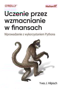 Uczenie przez wzmacnianie w finansach. Wprowadzenie z wykorzystaniem Pythona