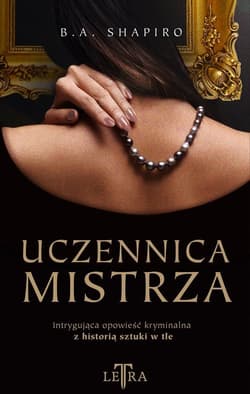 Uczennica mistrza - Shapiro Barbara A.