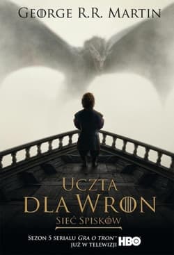 Uczta dla wron. Część II: Sieć spisków