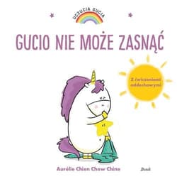 Uczucia Gucia Gucio nie może zasnąć - Chine Aurelie Chien Chow