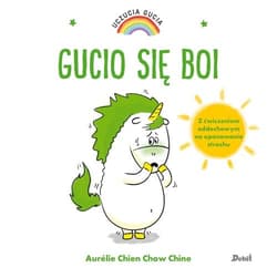 Uczucia Gucia Gucio się boi - Chine Aurelie Chien Chow