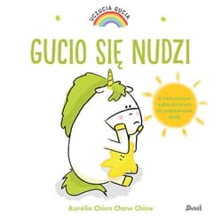 Uczucia Gucia Gucio się nudzi - Chine Aurelie Chien Chow