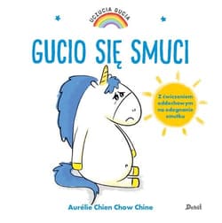 Uczucia Gucia Gucio się smuci - Chine Aurelie Chien Chow