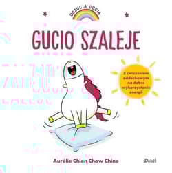 Uczucia Gucia Gucio szaleje - Chine Aurelie Chien Chow