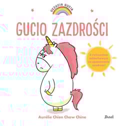 Uczucia Gucia Gucio zazdrości - Chine Aurelie Chien Chow