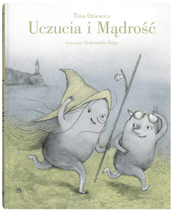 Uczucia i Mądrość - Tina Oziewicz