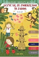Uczyć się ze zwierzętami to zabawa 5-6 lat - Opracowanie Zbiorowe