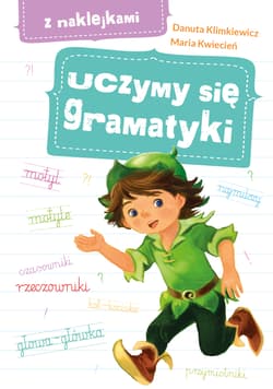 Uczymy się gramatyki z naklejkami - Danuta Klimkiewicz, Kwiecień Maria