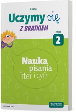 Uczymy się z Bratkiem 1 Nauka pisania liter i cyfr Część 2 Szkoła podstawowa