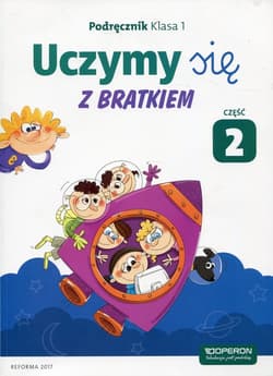 Uczymy się z Bratkiem 1 Podręcznik Część 2 Szkoła podstawowa