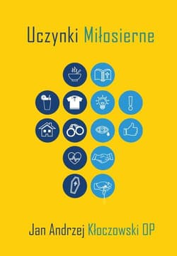 Uczynki Miłosierne - Jan Andrzej Kłoczowski