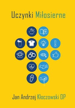 Uczynki Miłosierne - Jan Andrzej Kłoczowski