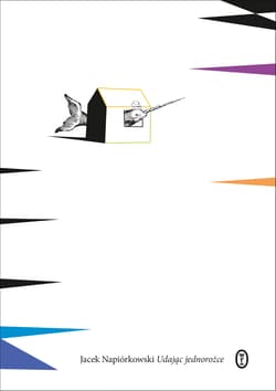 Udając jednorożce - Jacek Napiórkowski