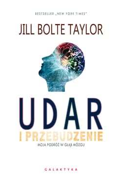 Udar i przebudzenie - ebook - Taylor Jill Bolte