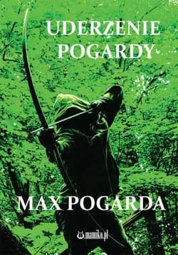 Uderzenie Pogardy - Max Pogarda