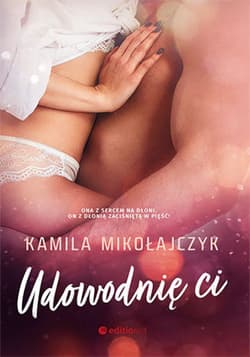 Udowodnię ci - ebook - Kamila Mikołajczyk