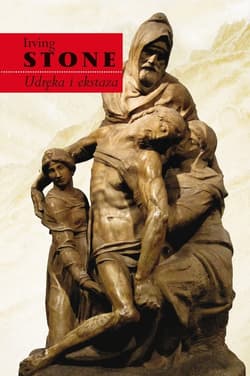 Udręka i ekstaza - Irving Stone