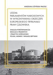 Udział parlamentów narodowych w wykonywaniu... - Angelika Ciżyńska-Pałosz