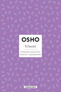 Ufność - ebook - Osho