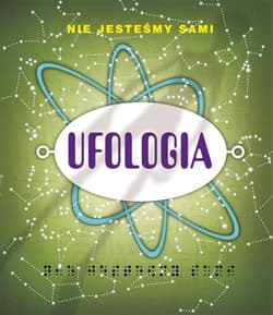 Ufologia Kompletny przewodnik po sprawach pozaziemskich - Gray Allen