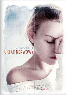 Układ nerwowy - ebook - Agnieszka Gil