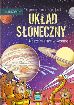 Układ Słoneczny nasze miejsce w kosmosie - Rosemary Mosco