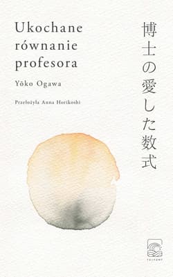 Ukochane równanie profesora - Yoko Ogawa