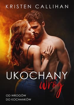Ukochany wróg - ebook - Kristen Callihan