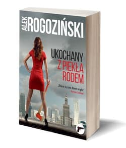 Ukochany z piekła rodem - Alek Rogoziński