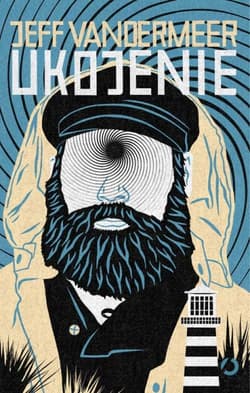 Ukojenie - Jeff  VanderMeer