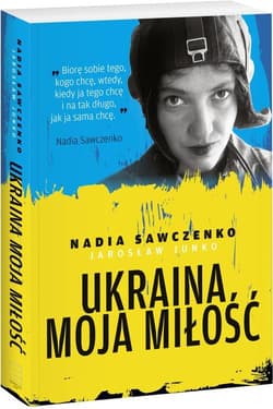 Ukraina moja miłość - Junko Jarosław