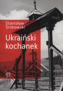Ukraiński kochanek - Stanisław Srokowski