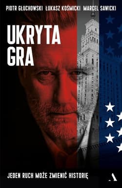 Ukryta gra - Kosmicki Łukasz, Sawicki Marcel
