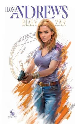 Ukryte Dziedzictwo Tom 2 Biały żar - Ilona  Andrews