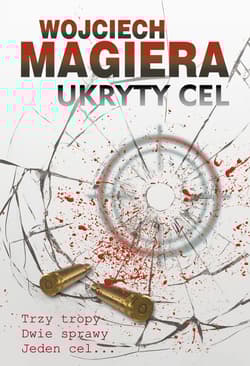 Ukryty cel - Wojciech Magiera