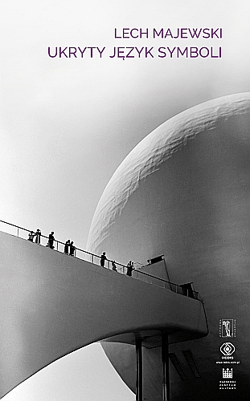 Ukryty język symboli - Lech Majewski