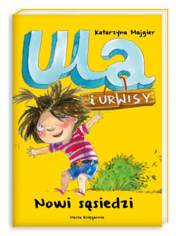 Ula i urwisy. Nowi sąsiedzi - ebook - Katarzyna Majgier