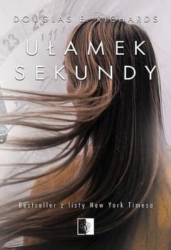 Ułamek sekundy - Richards Douglas E.