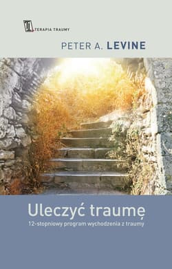 Uleczyć traumę - ebook - Peter A. Levine
