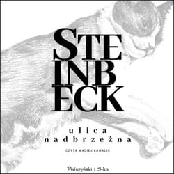 Ulica Nadbrzeżna - audiobook - John Steinbeck