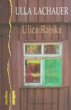 Ulica rajska - Ulla Lachauer