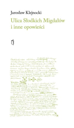 Ulica Słodkich Migdałów i inne opowieści