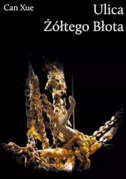 Ulica Żółtego Błota - Can Xue