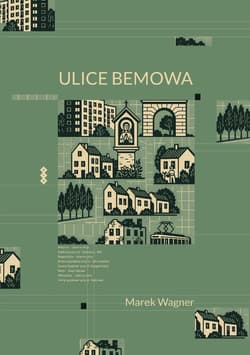 Ulice Bemowa - Marek Wagner