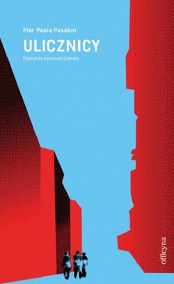 Ulicznicy - Pasolini Pier Paolo