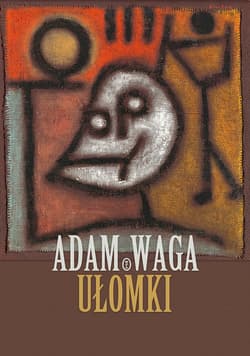 Ułomki - ebook - Adam Waga