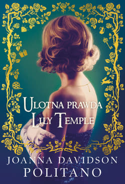 Ulotna prawda Lily Temple - ebook - Joanna Davidson Politano