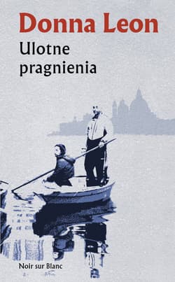 Ulotne pragnienia - ebook - Donna Leon