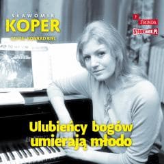 Ulubieńcy bogów umierają młodo audiobook - Sławomir Koper