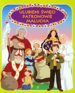 Ulubieni święci patronowie malucha